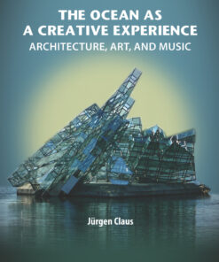The Ocean as a Creative Experience - 1st Edition
