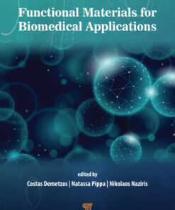 Functional Materials in Biomedical Applications - 1st Edition