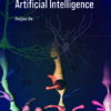 Neuroscience for Artificial Intelligence - 1st Edition