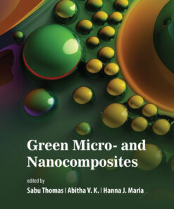 Green Micro- and Nanocomposites - 1st Edition