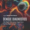 Dengue Diagnostics - 1st Edition