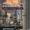 Applications of Ionic Liquids in the Oil Industry: Towards A Sustainable Industry - 1st Edition