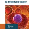 Bio-Inspired Nanotechnology - 1st Edition