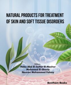 Natural Products for Treatment of Skin and Soft Tissue Disorders - 1st Edition