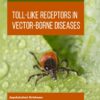 Toll-Like Receptors in Vector-Borne Diseases - 1st Edition