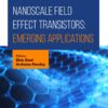 Nanoscale Field Effect Transistors: Emerging Applications - 1st Edition