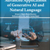 Advanced Applications of Generative AI and Natural Language Processing Models