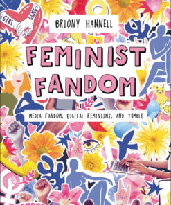 Feminist Fandom - 1st Edition