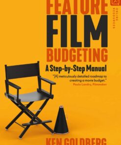 Feature Film Budgeting - 1st Edition