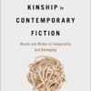 Hope and Kinship in Contemporary Fiction - 1st Edition
