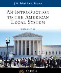 An Introduction to the American Legal System - 6th Edition